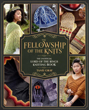 Load image into Gallery viewer, The Fellowship of the Knits: Lord of the Rings: The Unofficial Knitting Book
