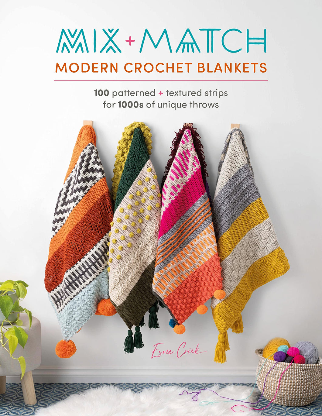 Mix + Match Modern Crochet Blankets