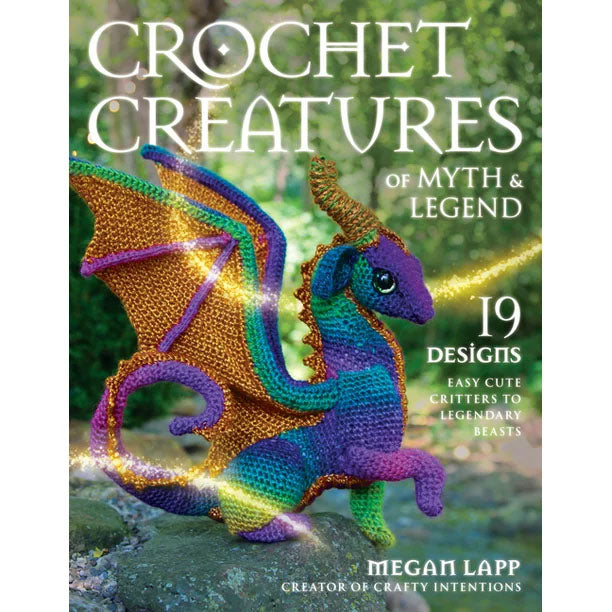 Crochet Creatures of Myth & Legend