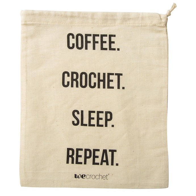 Coffee. Crochet. Sleep. Repeat. Project Bag