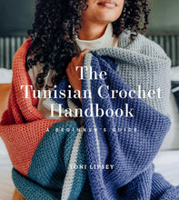 Load image into Gallery viewer, Tunisian Crochet Handbook
